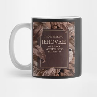 JW 2022 Year Text Those Seeking Jehovah Will Lack Nothing Good Mug